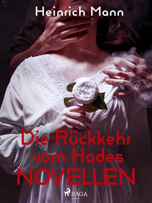 Title details for Die Rückkehr vom Hades--Novellen by Heinrich Mann - Available